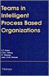 S.F. Foster - TEAMS IN INTELLIGENT PROCESS BASED