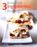 White , Jenny . [ isbn 9789059203235 ] - Koken met 3 Ingredienten . ( 200 fantastische, makkelijke Recepten uit de minimalistische Keuken . ) Deze unieke verzameling heerlijke, vernieuwende gerechten is een must in elke keuken en voor iedere kok. -