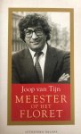 J. van Tijn - MEESTER OP HET FLORET