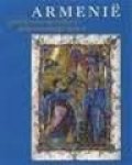 Weitenberg, J.J.S., Th.M. van Lint, H.L.M. Defoer, W.C.M. Wüstefeld - Armenië. Middeleeuwse miniaturen uit het christelijke Oosten