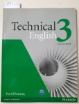 Bonamy, David: - Technical English : 3 : Course Book : (Neubuch) :