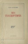 Louis Scutenaire - Mes inscriptions