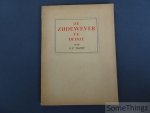 Baert, G.P. [Baert, Gaston Pieter] - De zijdewever te Deinze.