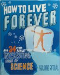 Alok Jha 66088 - How to Live Forever