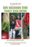 Lelieveld, Irene, Veronique Hundscheid - Een gezonde eter voelt zich beter. Slimme voeding, een upgrade voor je lijf