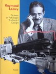 Schonberger, Angela - Pioneer of Amercia Inudtrial Designe , Raymond Loewy