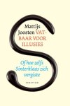 Mattijs Joosten 87184 - Vatbaar voor illusies Of hoe zelfs Sinterklaas zich vergiste...