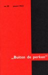 Jong, Albert en Rudolf de (Red.) - Buiten de perken. Derde jaargang, 1963 (Compleet, incl. jaarregister). Tijdschrift op de grondslag van een wereldbeschouwing zonder autoriteitsgeloof.