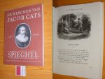 Cats, Jacob - De wercken van Jacob Cats, bezorgd door Dr. J. van Vloten, hoogleraar te Deventer. Met ruim 200 platen op staal gebracht door J.