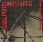 Haenlein, Carl-Albrecht (Hrsg.). - Dada. Photographie und Photocollage.