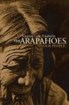 Virginia Cole Trenholm - The Arapahoes, Our People