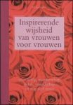 Gallagher, B.J. - Inspirerende wijsheid van vrouwen voor vrouwen. Over liefde, moederschap, geluk, vriendschap en nog veel meer
