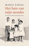 Maria Farag - (1) Het Huis Van Mijn Moeder