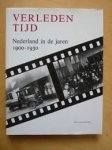 Mulder R - Verleden tijd, Nederland in de jaren 1900-1930