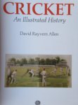 Rayvern Allen David - Cricket An illustrated history Rayvern Allen David - Cricket An illustrated history