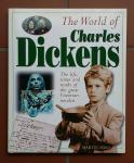 Fido, Martin - The World of Charles Dickens (The life, times and works of the great Victorian novelist)