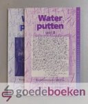 Tukker, Dr. C.A. - Water putten, 2 delen compleet --- Kerkhistorische teksten verzameld, vertaald en ingeleid