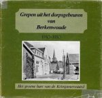 Diversen - Grepen uit het dorpsgebeuren van Berkenwoude 1930-1980