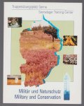 Gerald Brummund - Militar und Naturschutz : Truppenubungsplatz Senne - Sennelager Training Centre = Military and conservatin