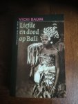 Baum, Vicki - Liefde en dood op Bali
