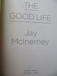 Jay McInerney - The Good Life