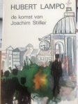 Hubert Lampo - De komst van Joachim Stiller