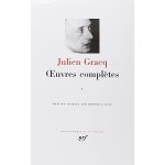 Julien Gracq, Bernhild Boie - Oeuvres complètes Tome I