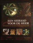 Venn, Ben van de - Een sieraad voor de Heer / kathedralen en basilieken in Nederland