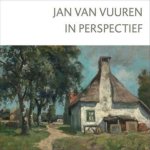 Williëtte Wolters-Groeneveld - Jan van Vuuren in perspectief