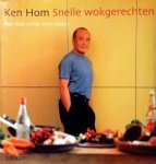 Hom , Ken . [ isbn 9789043902427 ] - Snelle  Wokgerechten . ( Fast food uit het Verre Oosten . ) Aziatische keuken .