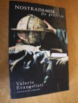 Evangelisti, Valerio - Nostradamus / De profetie