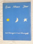 Vonnegut, Kurt & Chermayeff, Ivan - Sun Moon Star
