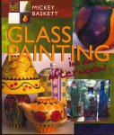 Baskett, Mickey - Glass Painting in an Afternoon