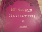 Bach; J. S. (1685-1750) - Klavierwerke; Band 6 - Das Wohltemperirte Clavier - Zweiter Theil (1744); Krititsche Ausgabe mit Fingersatz und Vortragsbezeichnungen versehen von Dr. Hans Bischoff (Berlin, Juni 1884) voor Piano - Originele unieke uitgave!