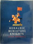 Peter Greenhill 46235 - Heraldic Miniature Knights