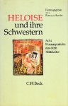 BertiniI, Ferruccio (ed.) - Heloise und ihre Schwestern : acht Frauenporträts aus dem Mittelalter.
