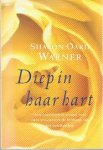 Warner, Sharon Oard - Diep in haar hart