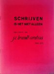 Diverse auteurs - Schrijven is het niet alleen: Bibliografie van J.C. Brandt Corstius 1908-1973