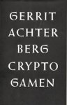 Gerrit Achterberg 12279, Bertus [inl.] Aafjes - Cryptogamen Eiland der ziel. Dead end. Osmose. Thebe. Met een inleiding van Bertus Aafjes