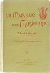 Albert Lavignac - La musique et les musiciens
