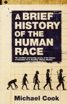 Michael Cook - A Brief History of the Human Race