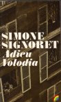Signoret, Simone - Adieu Volodia