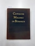 Matejcek, Antonin und Jaroslav Pesina: - Gotische Malerei in Böhmen. Tafelmalerei 1350 - 1450
