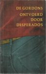 Gordon, Mildred en Gordon  =  De Gordons - Ontvoerd door desperado's