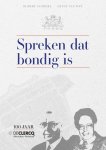 Robert Sanders 109142, Ernst van Win 245473 - Spreken dat bondig is Honderd jaar advocatenkantoor De Clercq