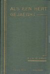 Graaff, B.J.W. de - Graaff, B.J.W. de-Als een hert gejaeght