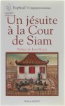 Raphaël Vongsuravatana - Un jésuite à la Cour de Siam