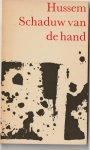 Hussem, W. - Schaduw van de hand