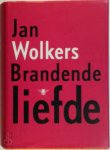 Jan Wolkers - Brandende liefde