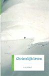Lewis, C.S. - Christelijk leven